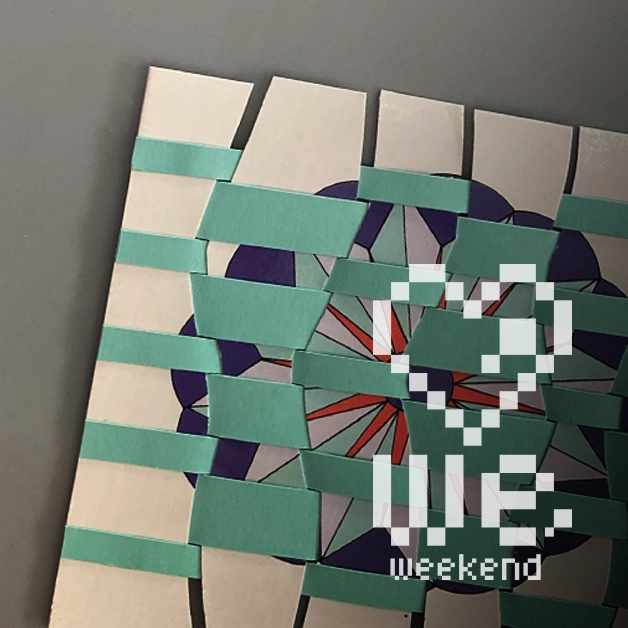 WE weekend – Paper Weaving workshop 4/25/26